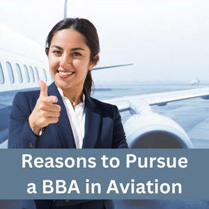 Reasons to Pursue a BBA in Aviation